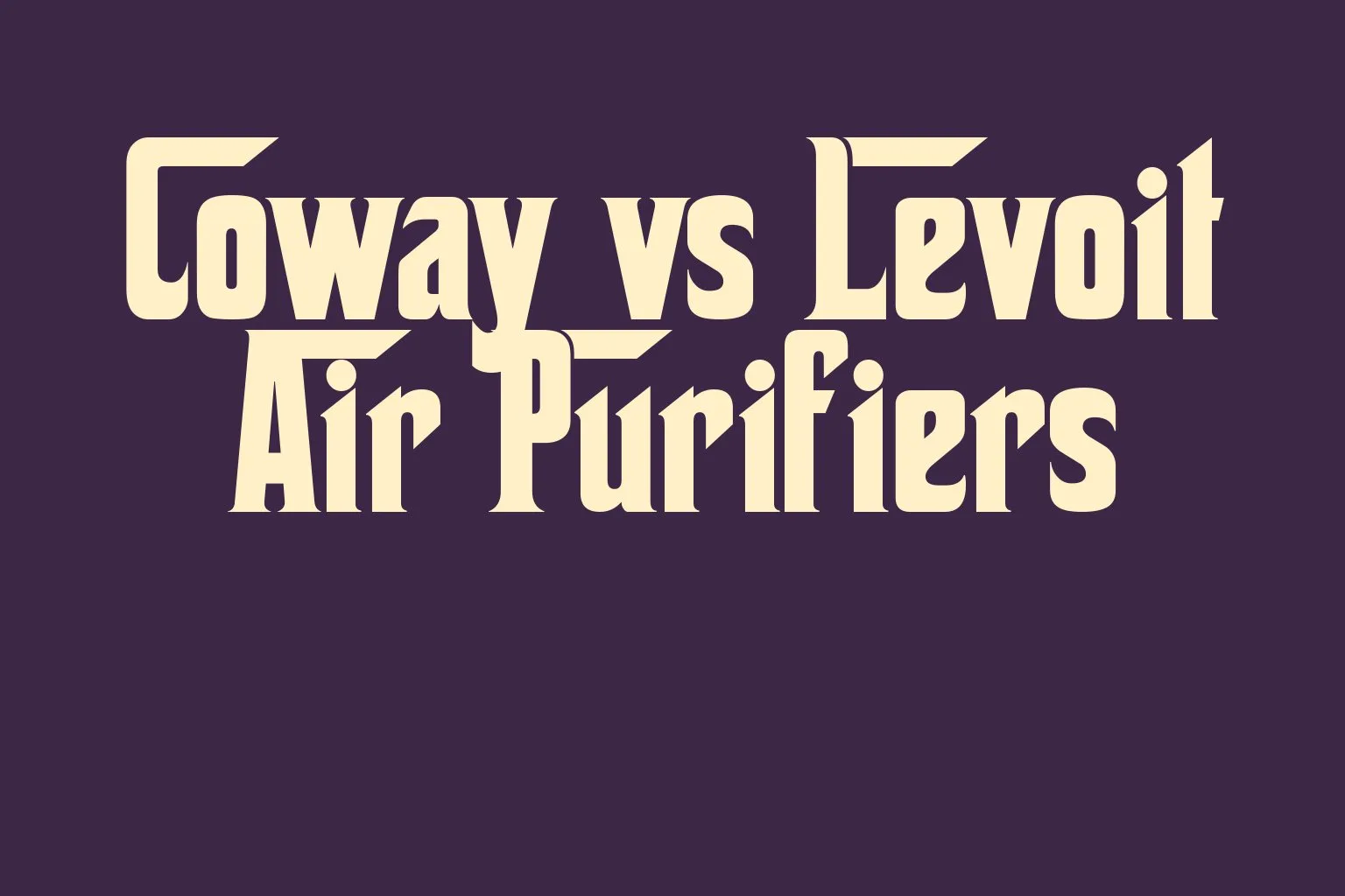coway-vs-levoit-air-purifiers