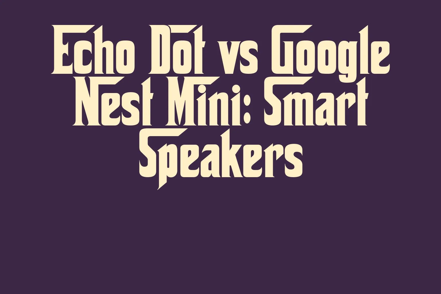 echo-dot-vs-google-nest-mini-smart-speakers