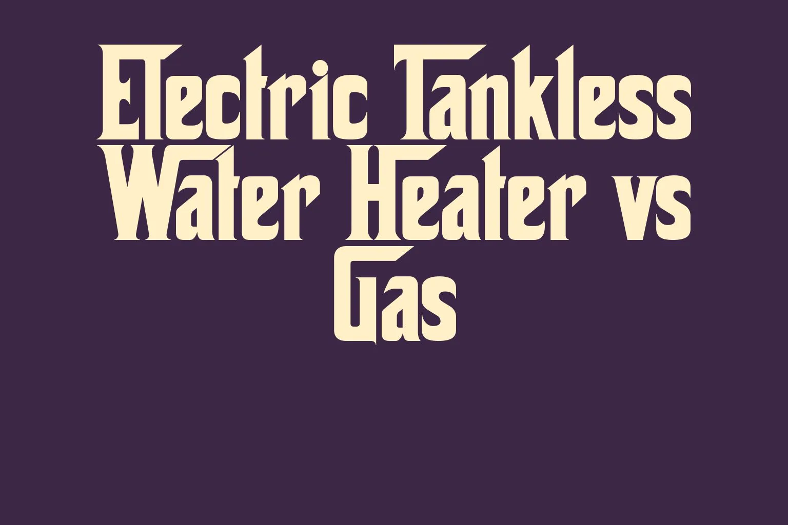 electric-tankless-water-heater-vs-gas