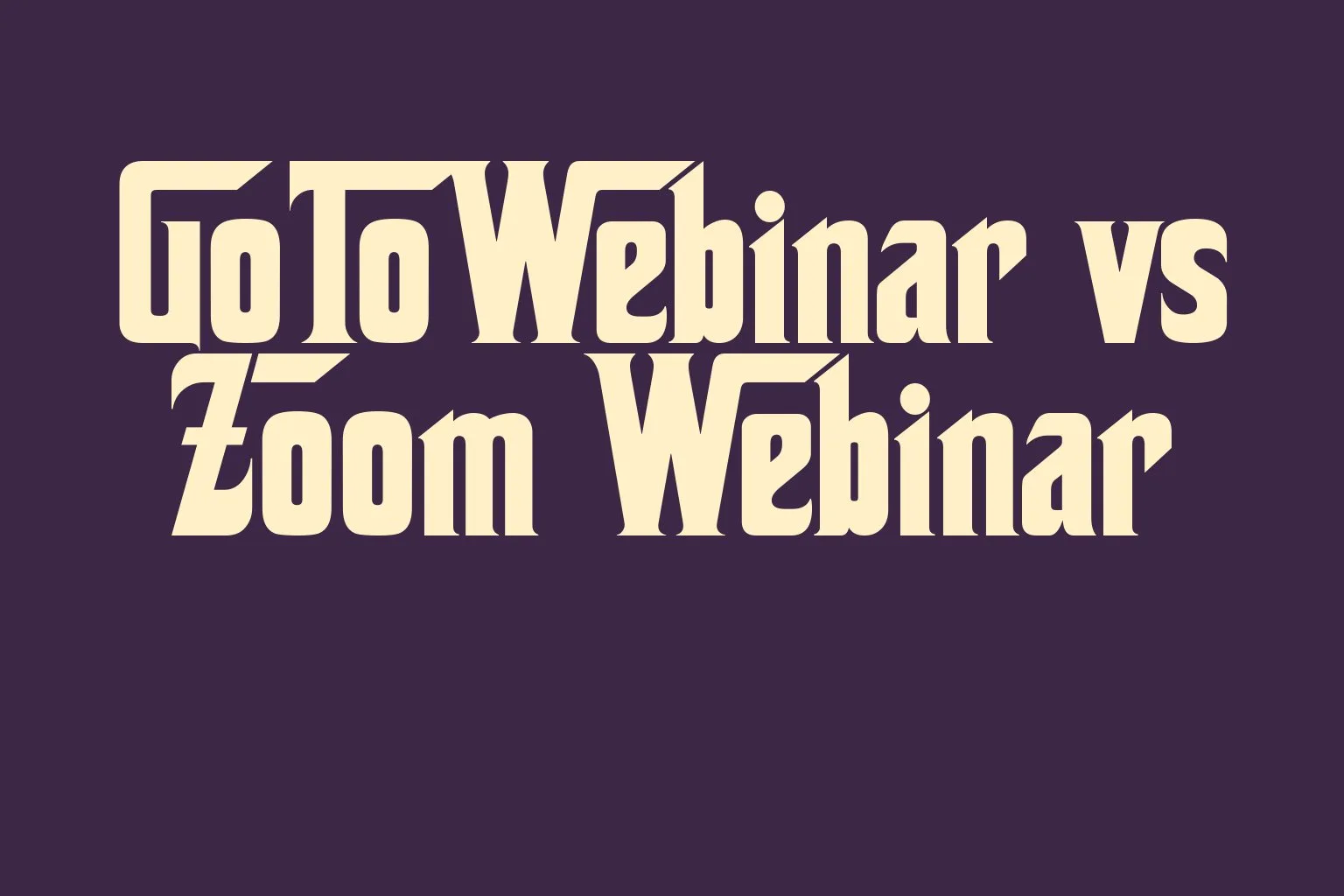 gotowebinar-vs-zoom-webinar