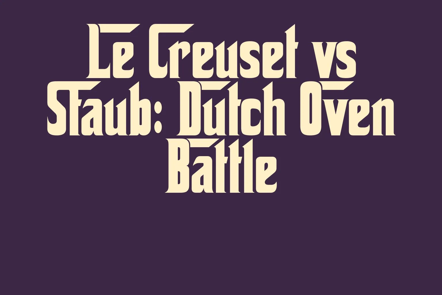 le-creuset-vs-staub-dutch-oven-battle