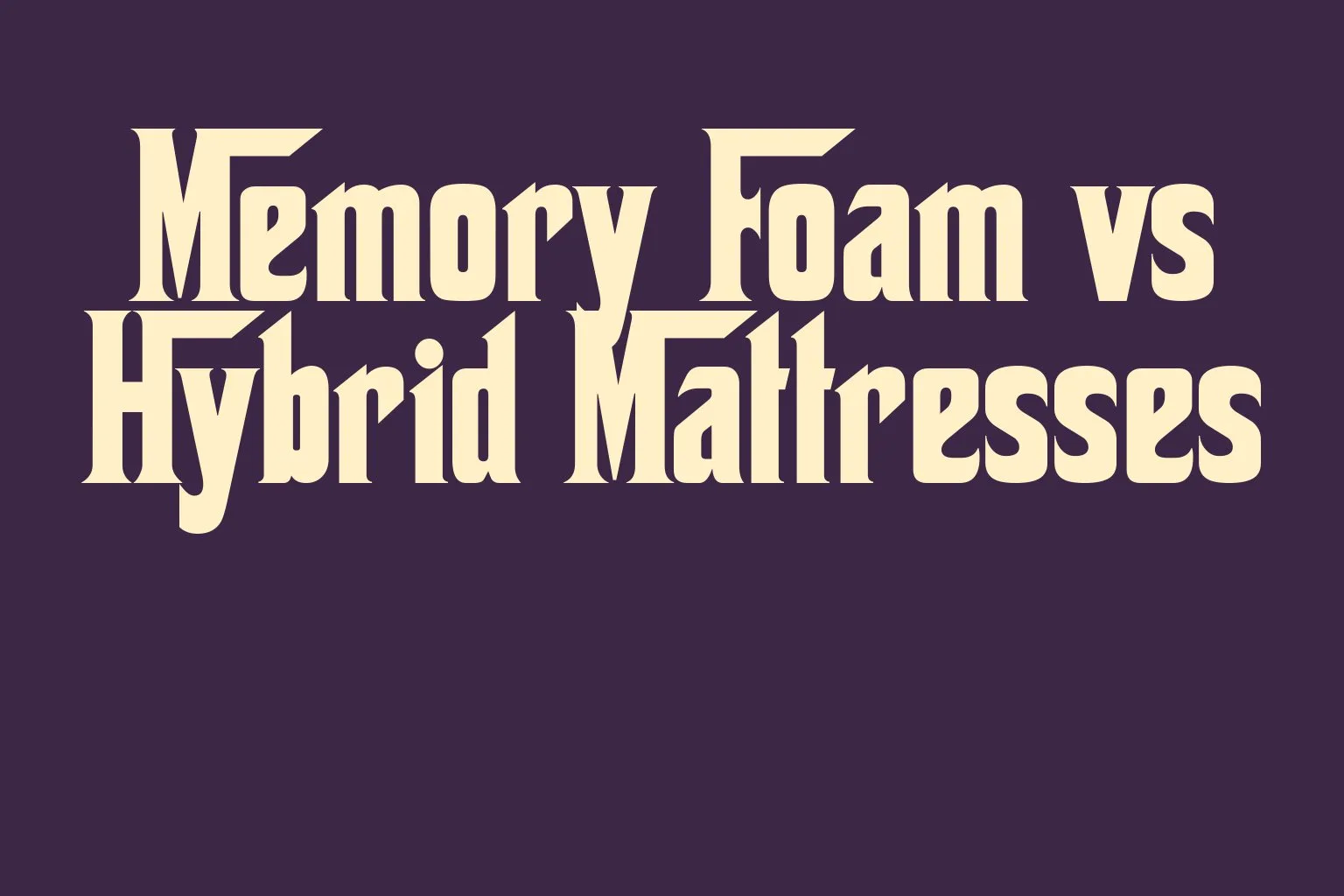 memory-foam-vs-hybrid-mattresses