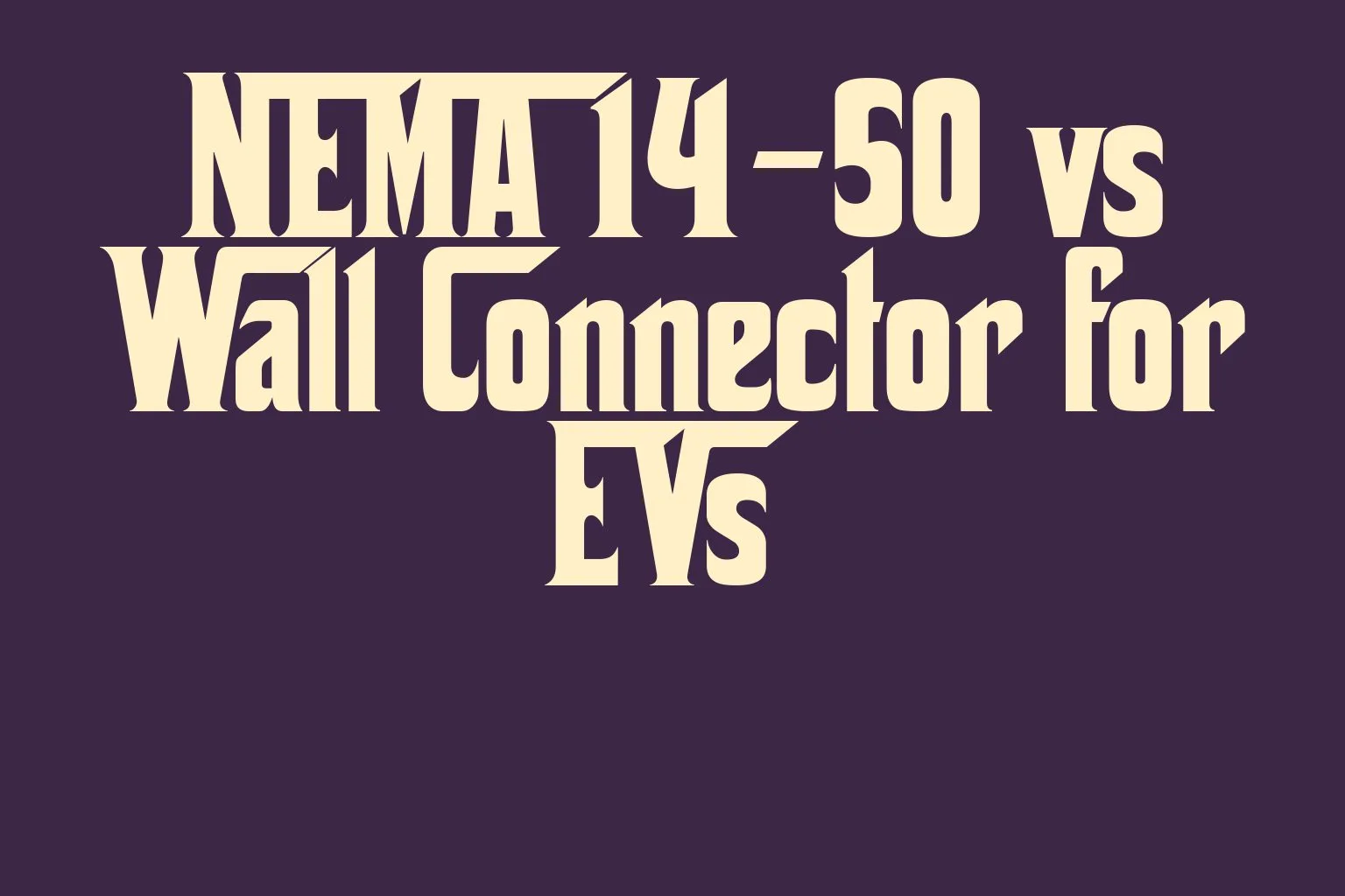 nema-14-50-vs-wall-connector-for-evs