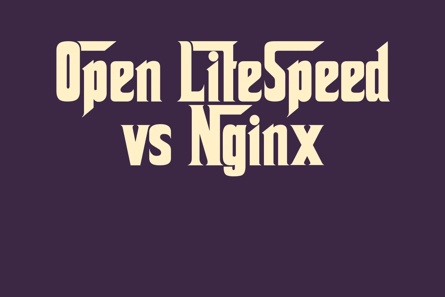 open-litespeed-vs-nginx