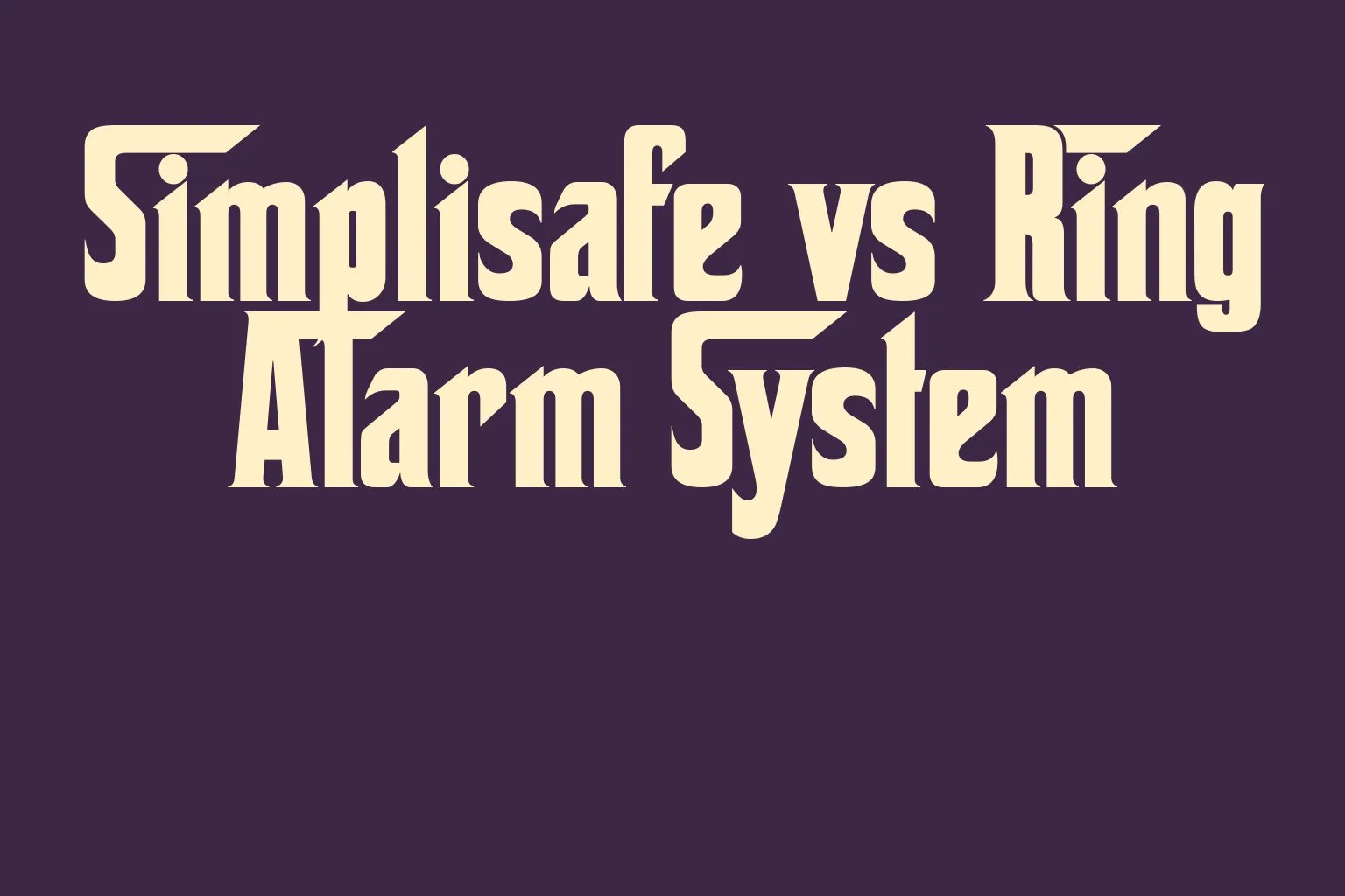 simplisafe-vs-ring-alarm-system