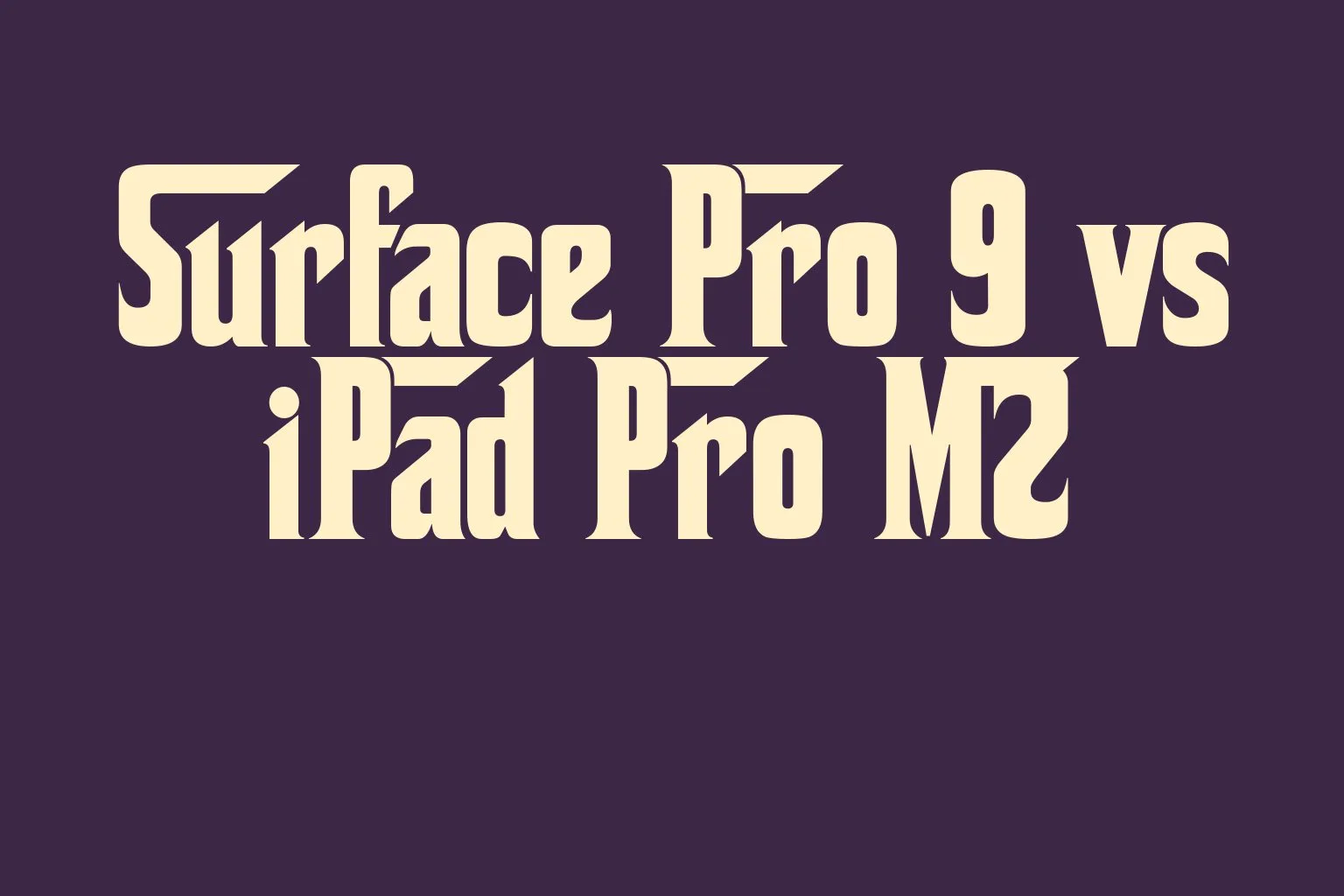 surface-pro-9-vs-ipad-pro-m2